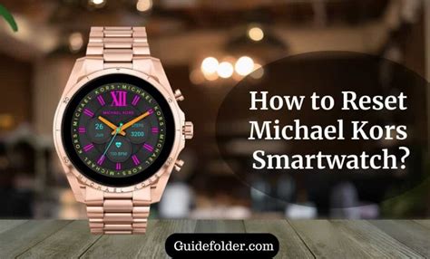 how to factory reset a michael kors smartwatch|How to Reset Michael Kors Smartwatch .